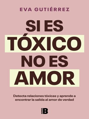 cover image of Si es tóxico no es amor